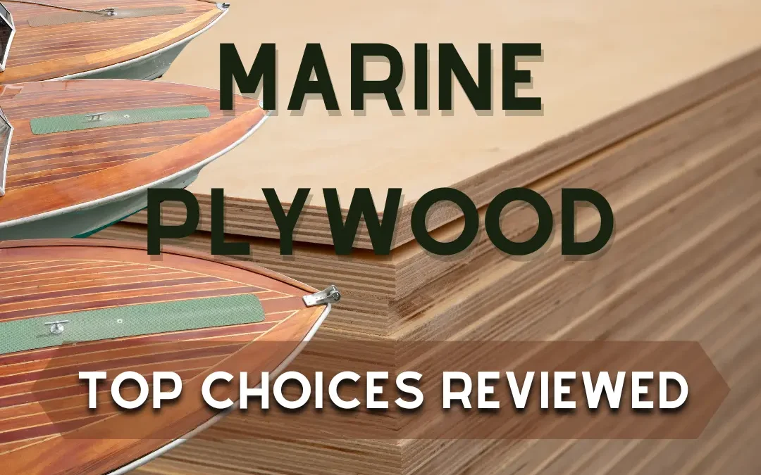 How to Choose the Right Marine Plywood for Your Project?