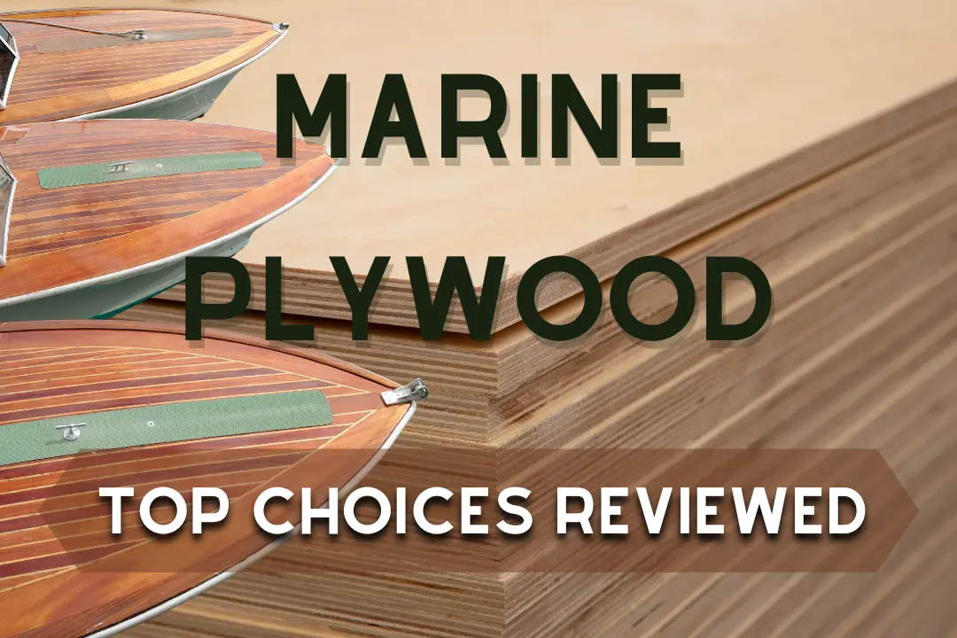 How to Choose the Right Marine Plywood for Your Project?